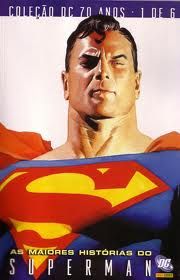 Coleção DC 70 anos 1de6 - As maiores histórias do Superman